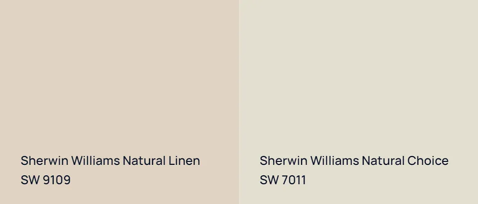 Sherwin Williams Natural Linen SW 9109 vs Sherwin Williams Natural Choice SW 7011