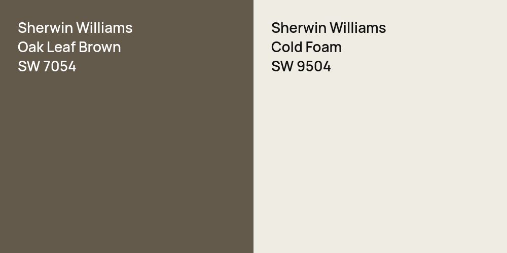 Sherwin Williams Oak Leaf Brown vs. Sherwin Williams Cold Foam