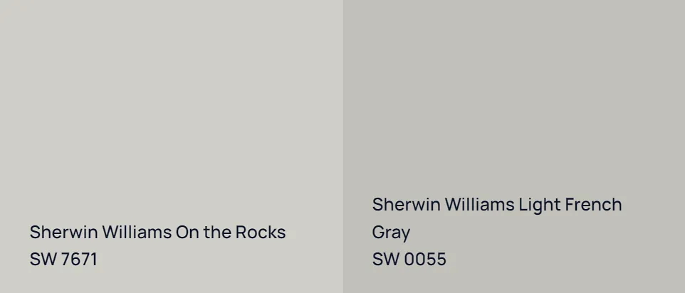 Sherwin Williams On the Rocks SW 7671 vs Sherwin Williams Light French Gray SW 0055