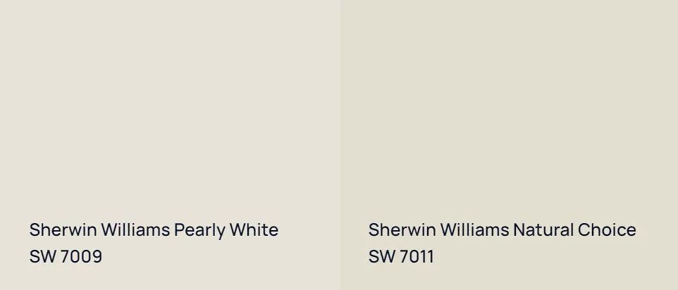 Sherwin Williams Pearly White SW 7009 vs Sherwin Williams Natural Choice SW 7011