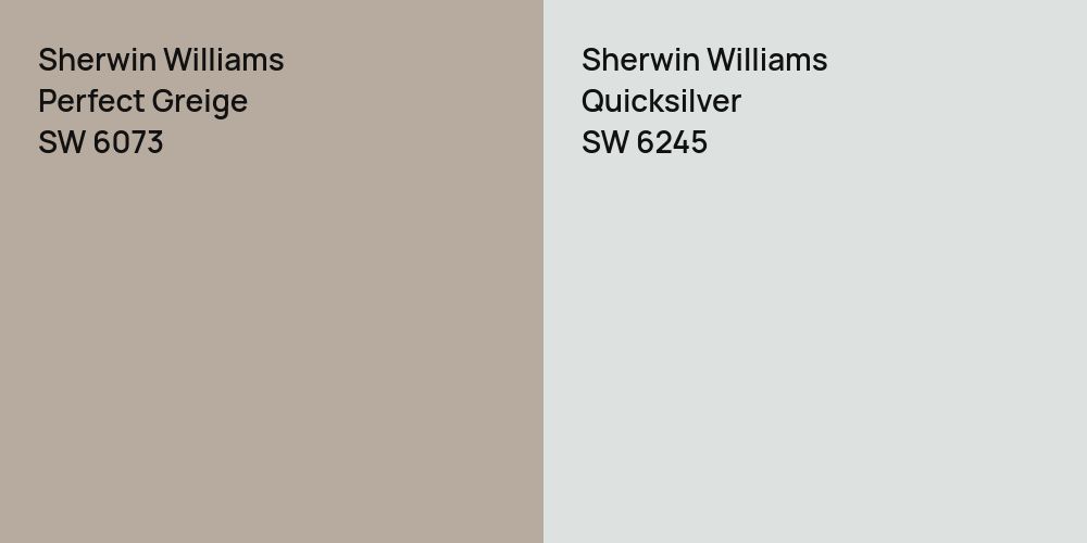 Sherwin Williams Perfect Greige vs. Sherwin Williams Quicksilver