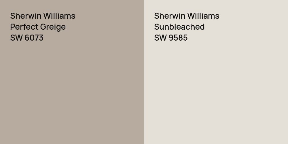 Sherwin Williams Perfect Greige vs. Sherwin Williams Sunbleached