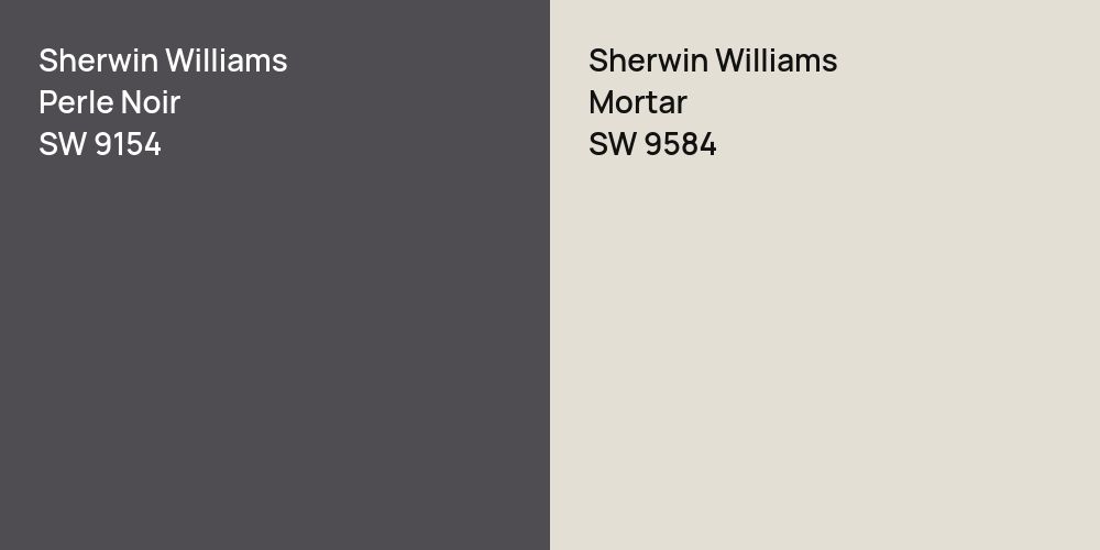 Sherwin Williams Perle Noir vs. Sherwin Williams Mortar