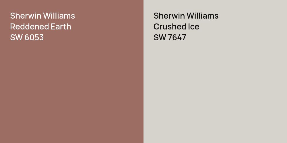 Sherwin Williams Reddened Earth vs. Sherwin Williams Crushed Ice