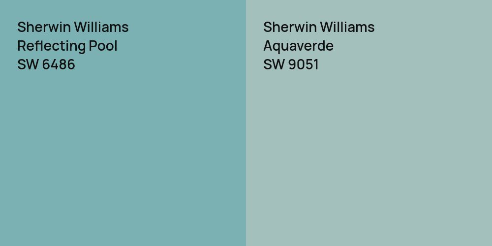 Sherwin Williams Reflecting Pool vs. Sherwin Williams Aquaverde