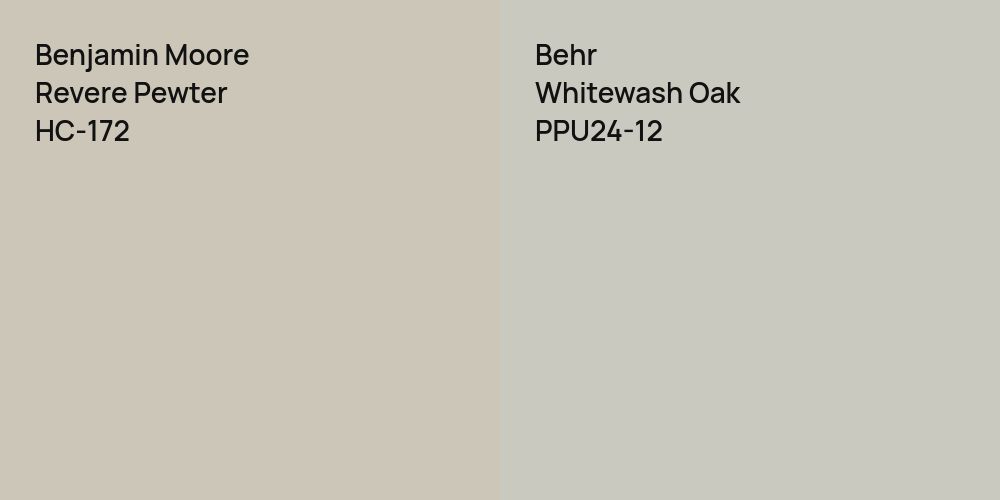 Benjamin Moore Revere Pewter vs. Behr Whitewash Oak