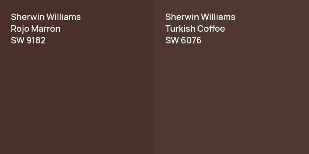 Sherwin Williams Rojo Marrón vs. Sherwin Williams Turkish Coffee