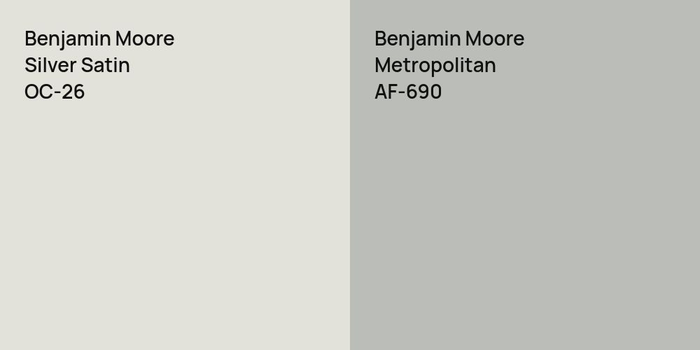 Benjamin Moore Silver Satin vs. Benjamin Moore Metropolitan