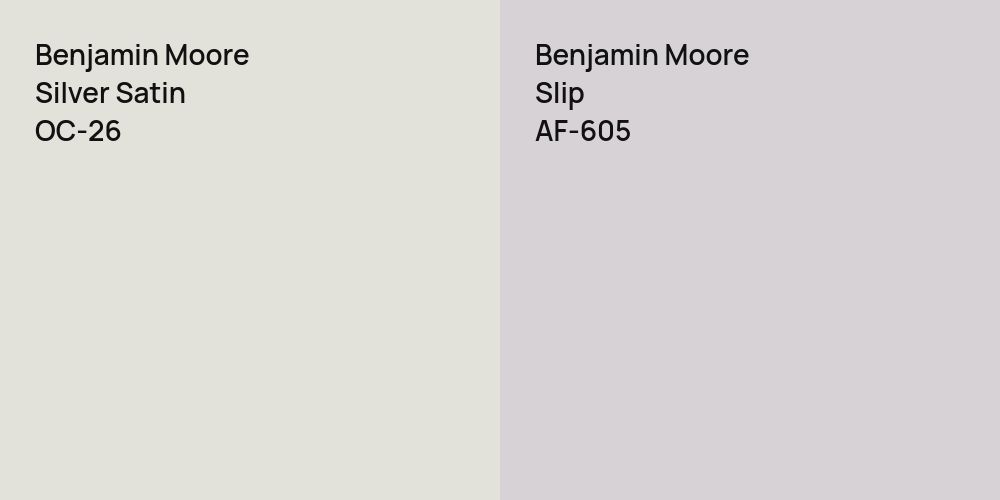 Benjamin Moore Silver Satin vs. Benjamin Moore Slip