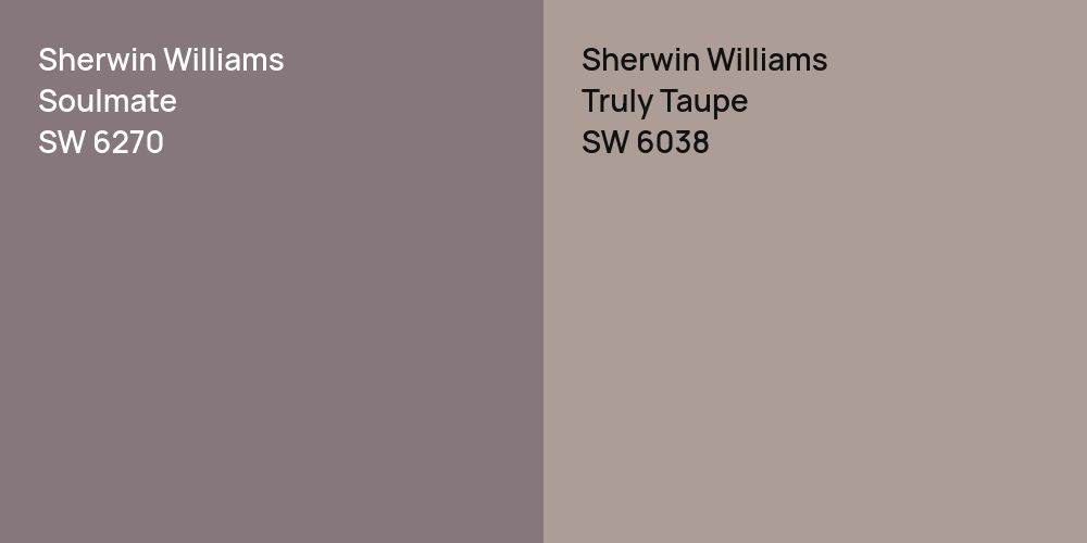 Sherwin Williams Soulmate vs. Sherwin Williams Truly Taupe