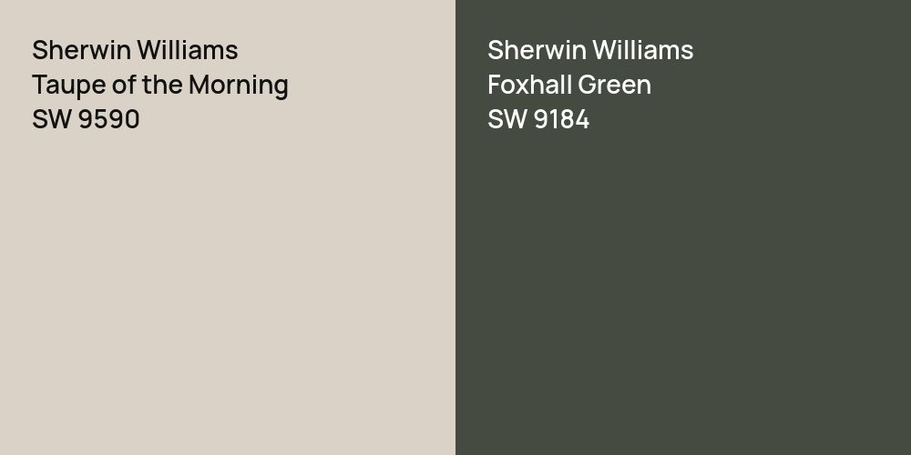 Sherwin Williams Taupe of the Morning vs. Sherwin Williams Foxhall Green