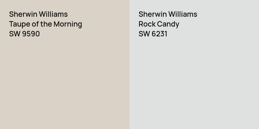 Sherwin Williams Taupe of the Morning vs. Sherwin Williams Rock Candy