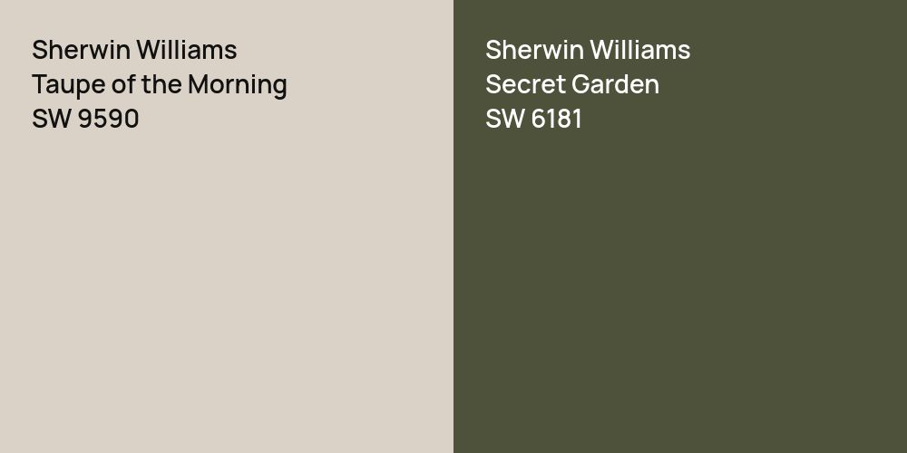 Sherwin Williams Taupe of the Morning vs. Sherwin Williams Secret Garden