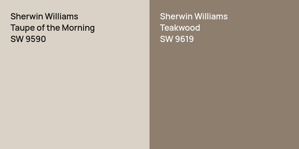 Sherwin Williams Taupe of the Morning vs. Sherwin Williams Teakwood