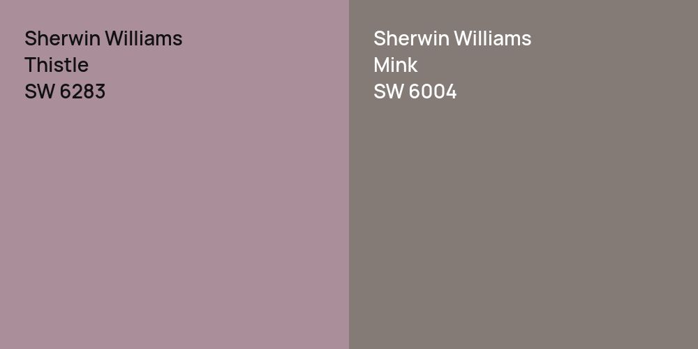 Sherwin Williams Thistle vs. Sherwin Williams Mink