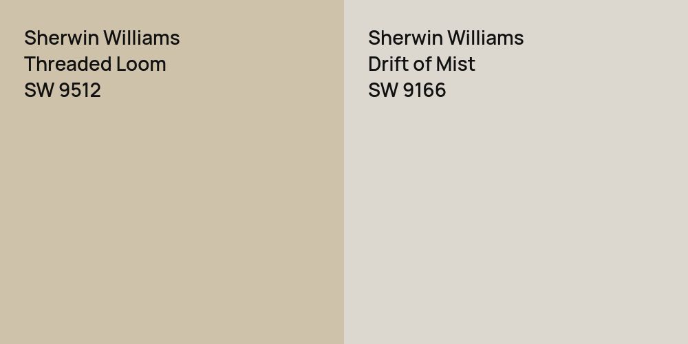 Sherwin Williams Threaded Loom vs. Sherwin Williams Drift of Mist