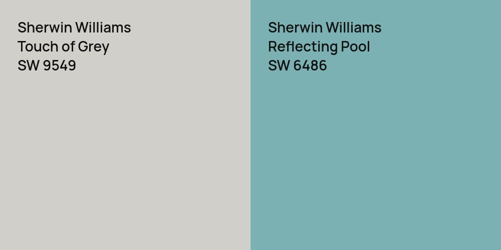 Sherwin Williams Touch of Grey vs. Sherwin Williams Reflecting Pool