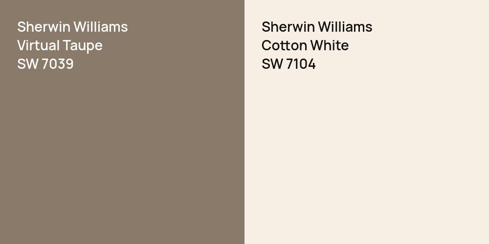 Sherwin Williams Virtual Taupe vs. Sherwin Williams Cotton White