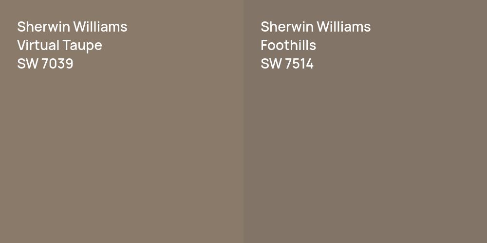 Sherwin Williams Virtual Taupe vs. Sherwin Williams Foothills