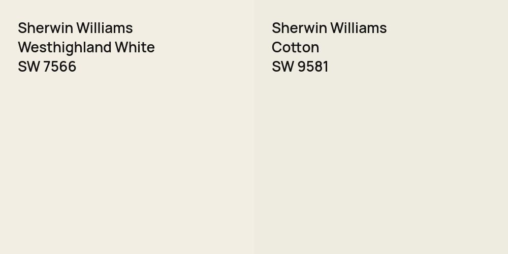 Sherwin Williams Westhighland White vs. Sherwin Williams Cotton