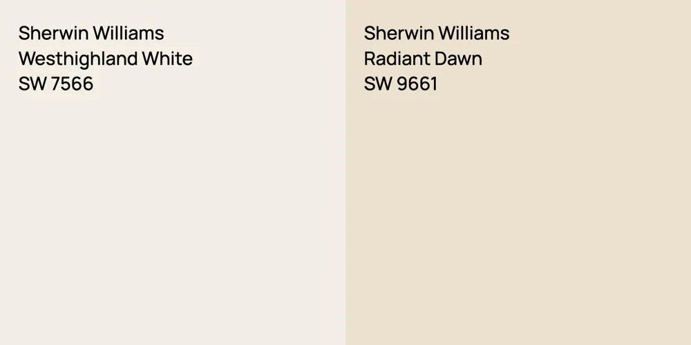 Sherwin Williams Westhighland White vs. Sherwin Williams Radiant Dawn