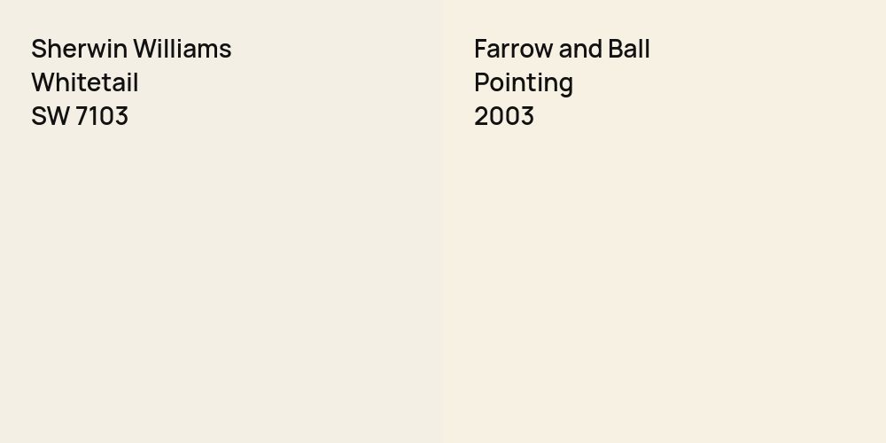 Sherwin Williams Whitetail vs. Farrow and Ball Pointing