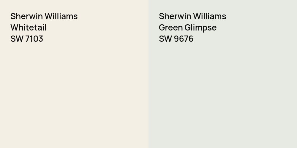 Sherwin Williams Whitetail vs. Sherwin Williams Green Glimpse