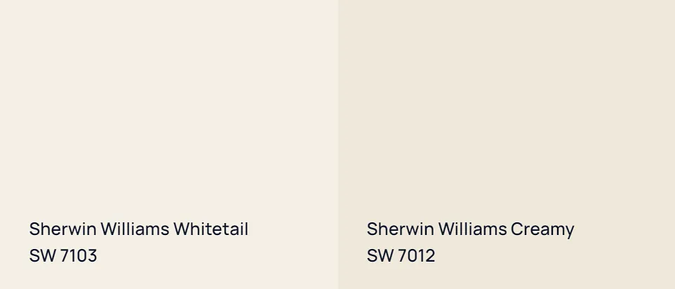 Sherwin Williams Whitetail SW 7103 vs Sherwin Williams Creamy SW 7012
